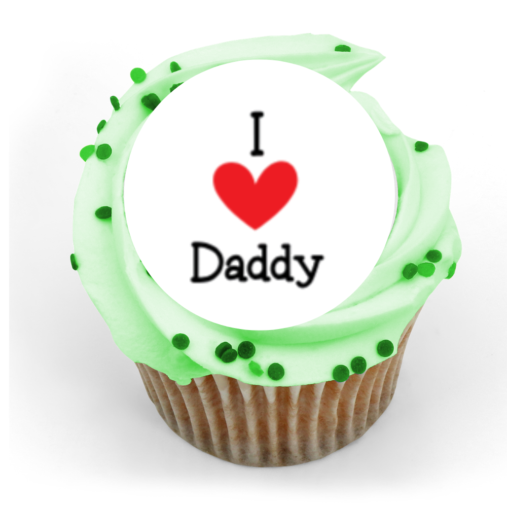 I Love Daddy Edible Cupcake or Drinks Topper